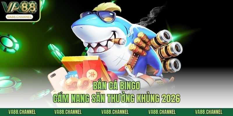 Bắn cá Bingo