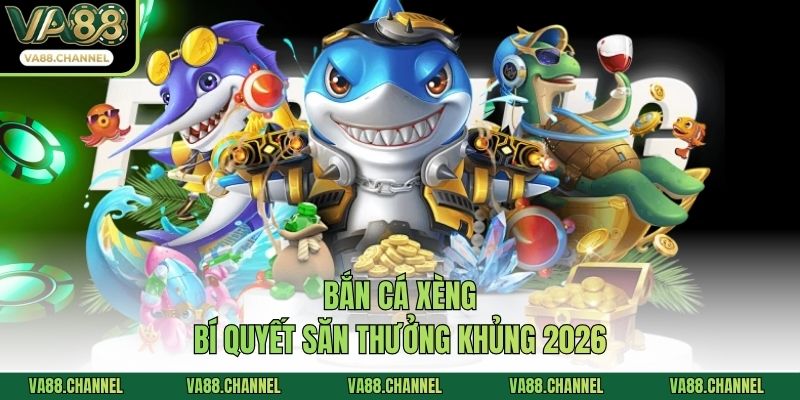 Bắn cá xèng