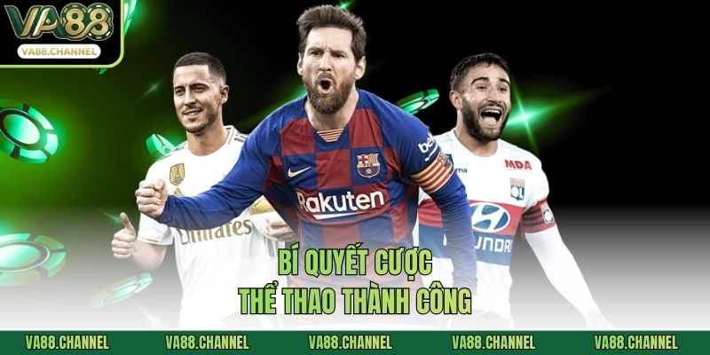 Bí quyết cược thể thao thành công