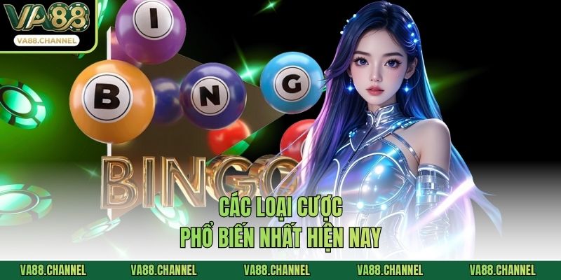 Các loại cược phổ biến nhất hiện nay