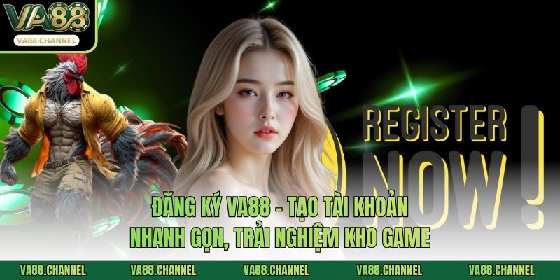 Đăng ký VA88