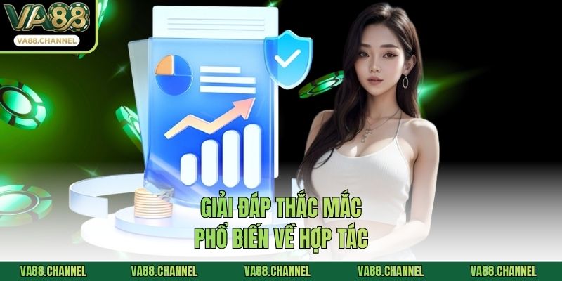Giải đáp thắc mắc phổ biến về hợp tác