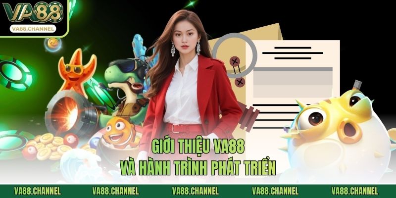 Giới thiệu VA88 và hành trình phát triển