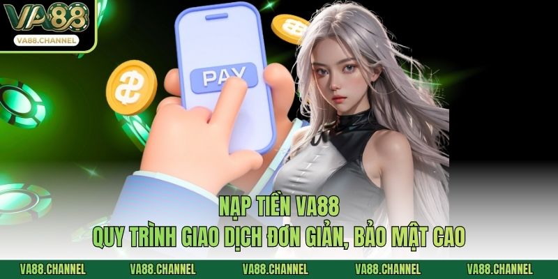Nạp tiền VA88