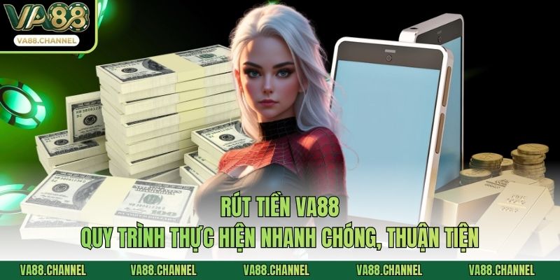Rút tiền VA88