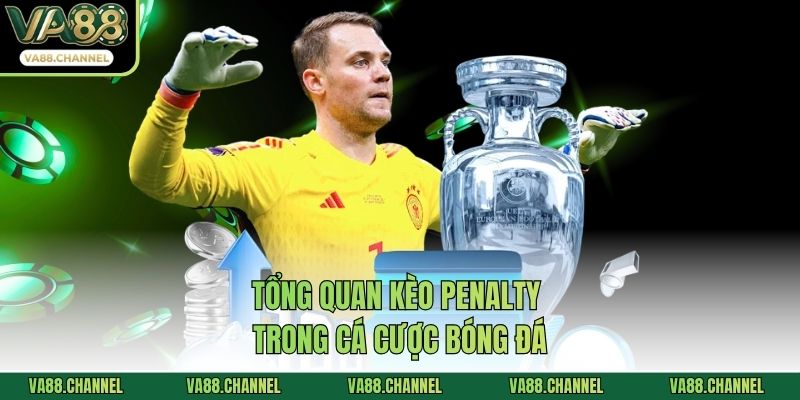Tổng quan kèo penalty trong cá cược bóng đá