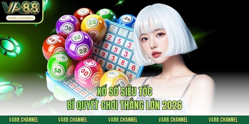 Xổ số siêu tốc